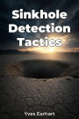 Sinkhole Detection Tactics