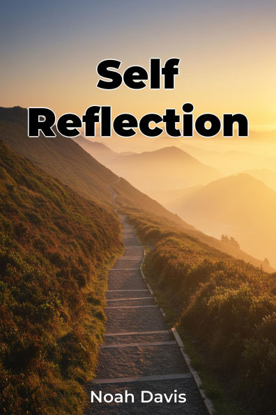 Self Reflection