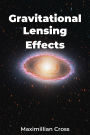 Gravitational Lensing Effects