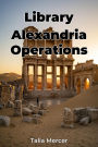 Library Alexandria Operations