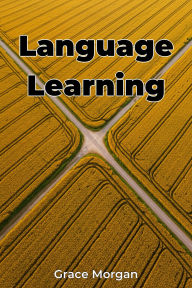 Title: Language Learning, Author: Grace Morgan