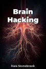 Brain Hacking
