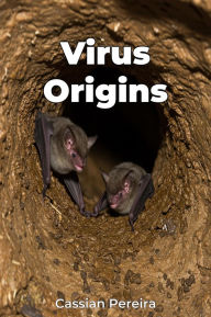 Title: Virus Origins, Author: Cassian Pereira