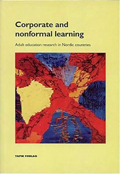 Corporate and Nonformal Learning: Adult Education and Research in Nordic Countries