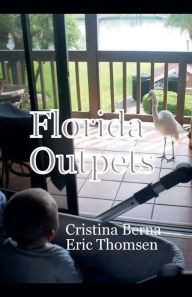 Title: Florida Outpets, Author: Cristina Berna