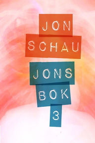 Title: Jons Bok 3, Author: Jon Schau