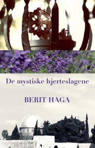 Title: De mystiske hjerteslagene, Author: Berit Haga