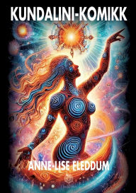 Title: Kundalini-komikk, Author: Anne-Lise Fleddum