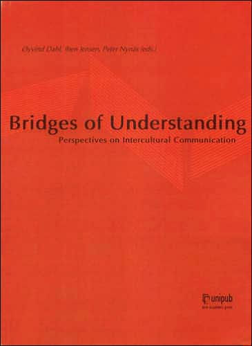 Bridges of Understanding: Perspectives on Intercultural Communication