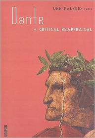 Title: Dante: A Critical Reappraisal, Author: Unn Falkeid