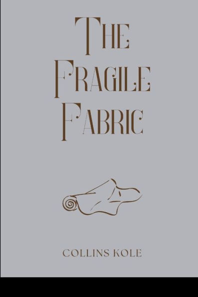 The Fragile Fabric