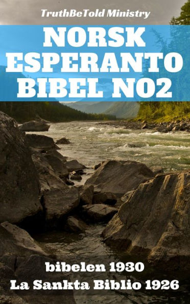 Norsk Esperanto Bibel No2: Bibelen 1930 - La Sankta Biblio 1926