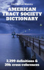 American Tract Society Bible Dictionary: 2,299 definitions and 39k cross-references