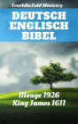 Deutsch Englisch Bibel: Menge 1926 - King James 1611