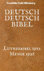 Deutsch Deutsch Bibel: Lutherbibel 1912 - Menge 1926