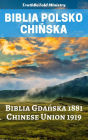 Biblia Polsko Chińska: Biblia Gdańska 1881 - Chinese Union 1919