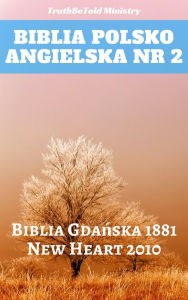 Title: Biblia Polsko Angielska Nr 2: Biblia Gda, Author: TruthBeTold Ministry