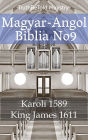 Magyar-Angol Biblia No9: Karoli 1589 - King James 1611