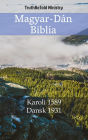 Magyar-Dán Biblia: Karoli 1589 - Dansk 1931