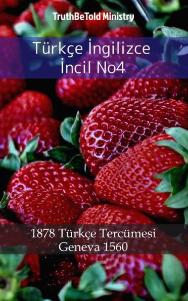Türkçe: 1878 Türkçe Tercümesi - Geneva 1560