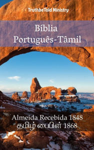 Title: Bíblia Português-Tâmil: Almeida Recebida 1848 -, Author: Ugly Kids Club