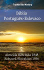 Bíblia Português-Eslovaco: Almeida Recebida 1848 - Rohacek Slovakian 1936