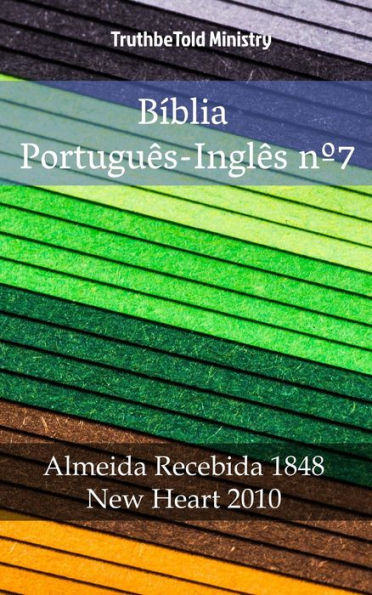 Bíblia Português-Inglês nº7: Almeida Recebida 1848 - New Heart 2010