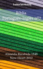 Bíblia Português-Inglês nº7: Almeida Recebida 1848 - New Heart 2010