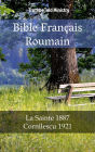 Bible Français Roumain: La Sainte 1887 - Cornilescu 1921