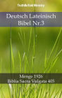 Deutsch Lateinisch Bibel Nr.3: Menge 1926 - Biblia Sacra Vulgata 405