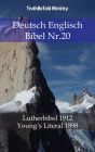 Deutsch Englisch Bibel Nr.20: Lutherbibel 1912 - Young´s Literal 1898