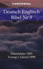 Deutsch Englisch Bibel Nr.9: Elberfelder 1905 - Young´s Literal 1898