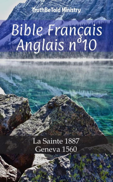 Bible Français Anglais n°10: La Sainte 1887 - Geneva 1560