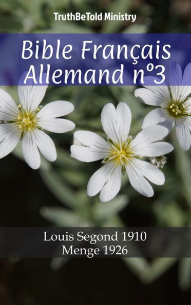 Bible Français Allemand n°3: Louis Segond 1910 - Menge 1926