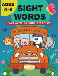 Title: 60 Sight Words for Kids Ages 4-6: Sight Words for Toddlers, Activity Book for Preschool and Kindergarten, Author: Laura Bidden