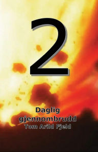 Title: Daglig gjennombrudd 2, Author: Tom Arild Fjeld