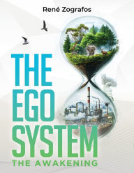 Title: The Ego System, Author: Rene Zografos
