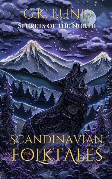 Secrets of the North: Scandinavian Folktales