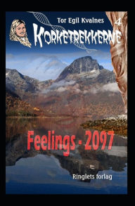 Title: Feelings - 2097, Author: Tor Egil Kvalnes