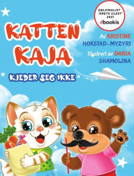 Title: Katten Kaja kjeder seg ikke: billedbok for småbarn om å bruke fantasien når man kjeder seg (Bok 2 i serien om katten Kaja), Author: Kristine Hokstad-Myzyri