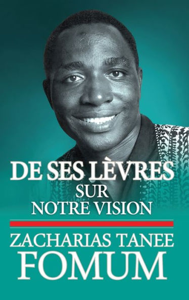 De Ses Lï¿½vres: Sur Notre Vision