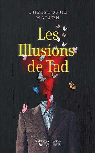 Les Illusions de Tad