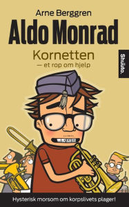 Title: Kornetten - et rop om hjelp, Author: Arne Berggren