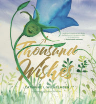 Title: A Thousand Wishes, Author: Cathrine L Wilhelmsen