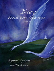 Title: Diary from the Universe: Volume 1, Author: Sigmund Sontum