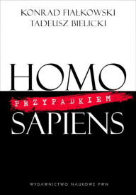 Title: Homo przypadkiem Sapiens, Author: La Paris All-Stars Orchestra