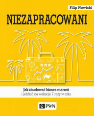 Title: Niezapracowani, Author: Nowicki Filip
