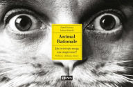 Title: Animal Rationale, Author: Rebecca Cypess