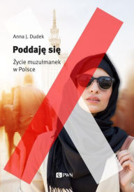 Title: Poddaje sie, Author: J. Anna