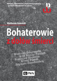 Title: Bohaterowie z dolów smierci, Author: The Monos!